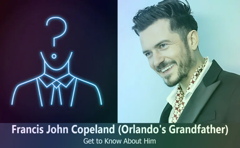 Francis John Copeland – Orlando Bloom’s Grandfather | Know About Him
