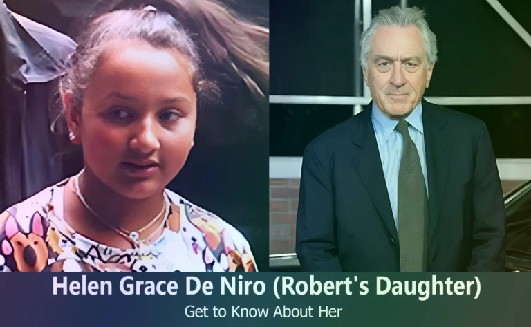 Helen Grace De Niro – Robert De Niro’s Daughter | Know About Her
