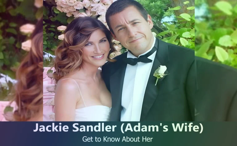 Jackie Sandler – Adam Sandler’s Wife | Know About Her