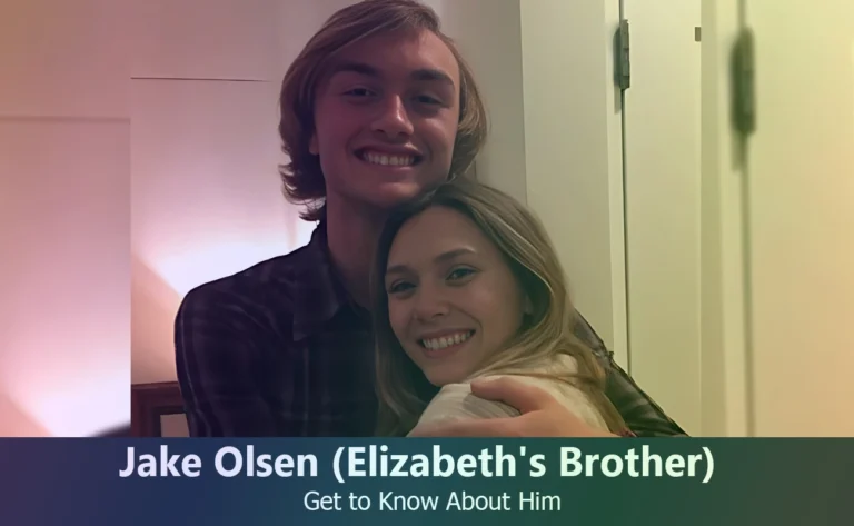 Jake Olsen – Elizabeth Olsen’s Brother | Know About Him