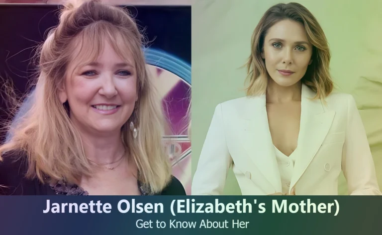 Jarnette Olsen – Elizabeth Olsen’s Mother | Know About Her
