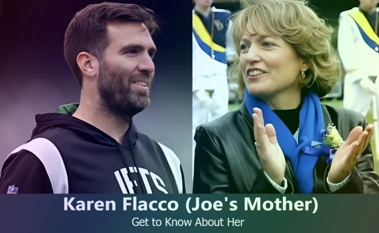 Karen Flacco – Joe Flacco’s Mother | Know About Her