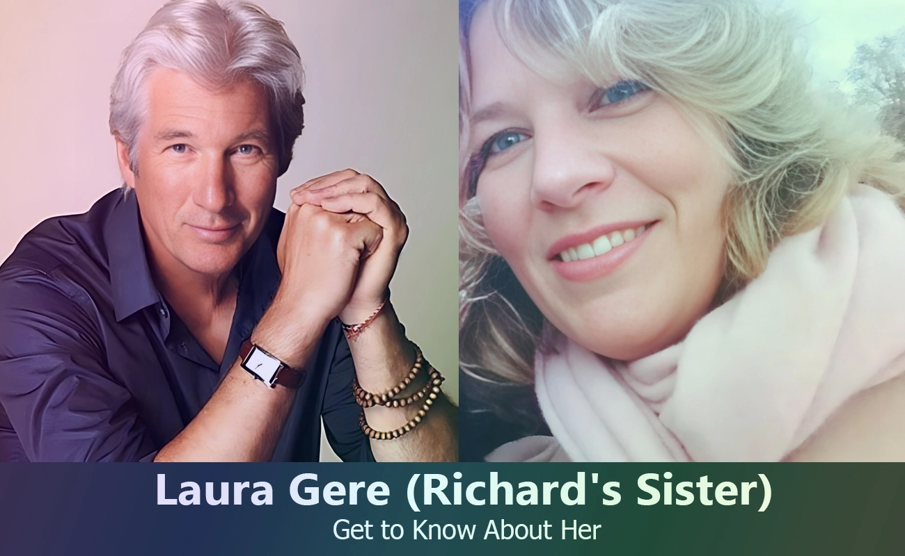 Laura Gere - Richard Gere's Sister | Know About Her