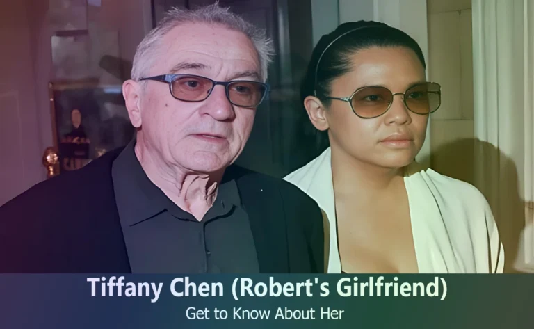 Tiffany Chen – Robert De Niro’s Girlfriend | Know About Her