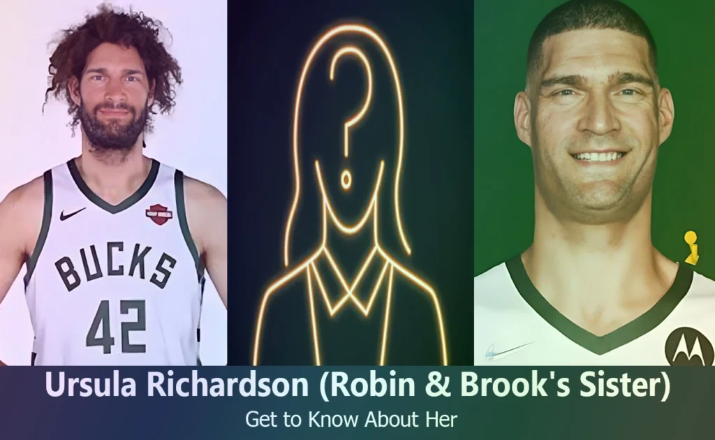 Ursula Richardson - Robin Lopez & Brook Lopez's Sister