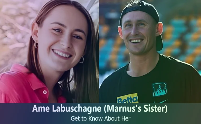 Ame Labuschagne – Marnus Labuschagne’s Sister | Know About Her