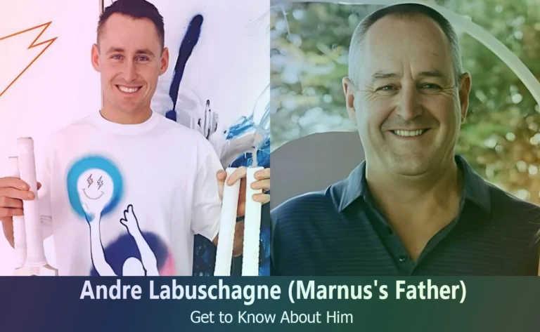 Andre Labuschagne – Marnus Labuschagne’s Father | Know About Him