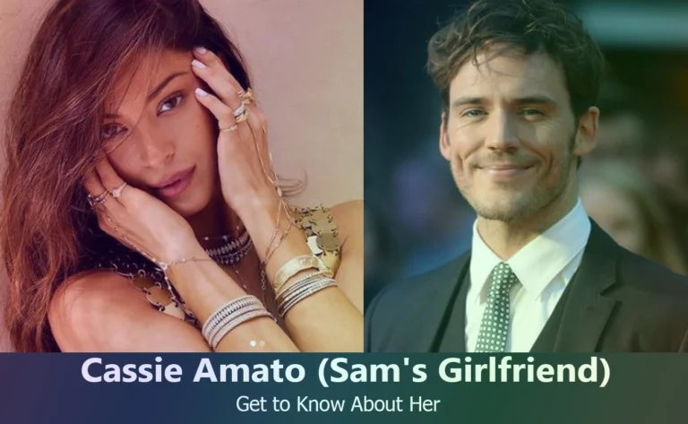 Cassie Amato – Sam Claflin’s Girlfriend | Know About Her