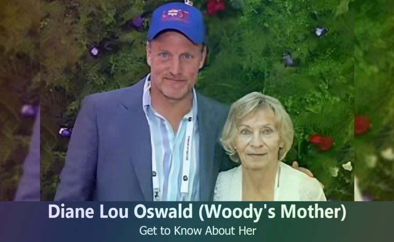 Diane Lou Oswald – Woody Harrelson’s Mother | Know About Her