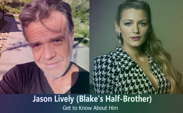 Jason Lively – Blake Lively’s Half-Brother | Know About Him