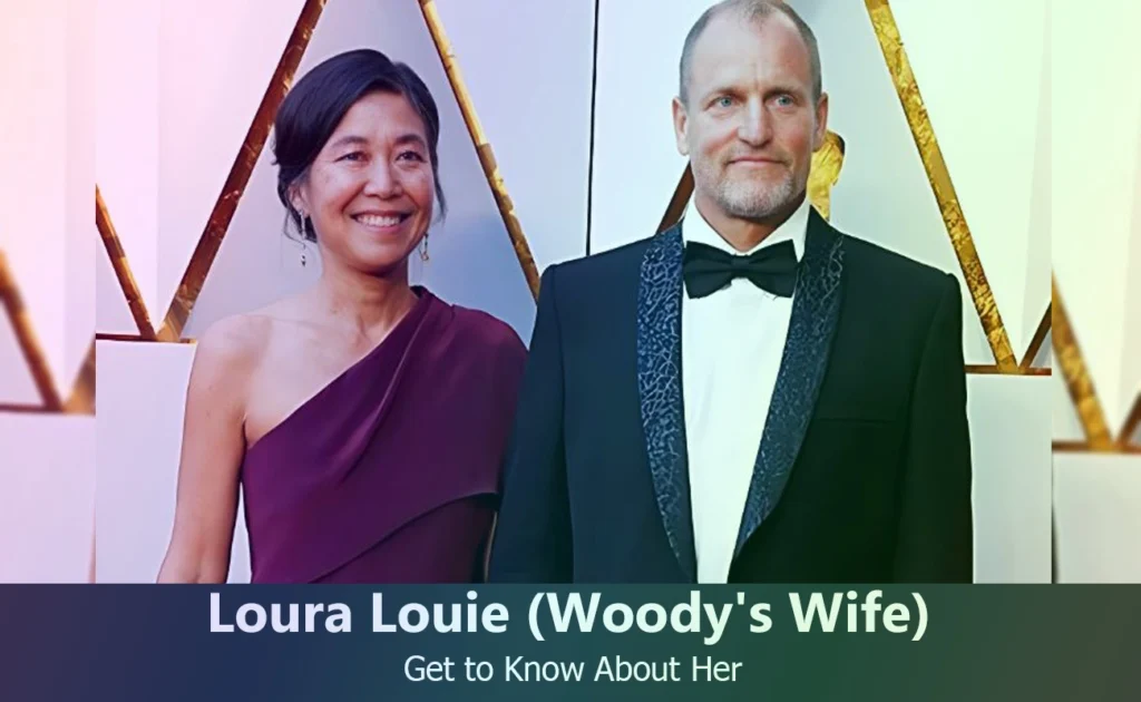 Loura Louie - Woody Harrelson's Wife