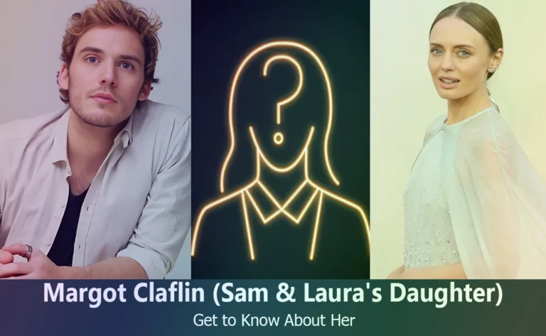 Margot Claflin – Sam Claflin & Laura Haddock’s Daughter | Know About Her