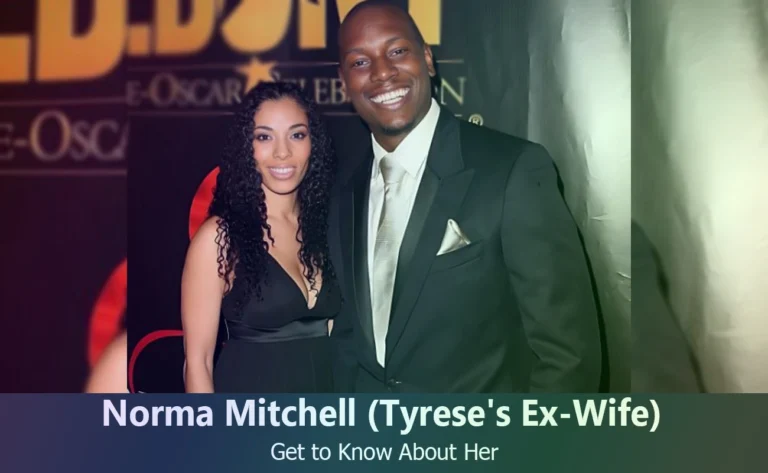 Norma Mitchell – Tyrese Gibson’s Ex-Wife | Know About Her
