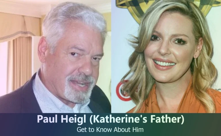 Paul Heigl – Katherine Heigl’s Father | Know About Him