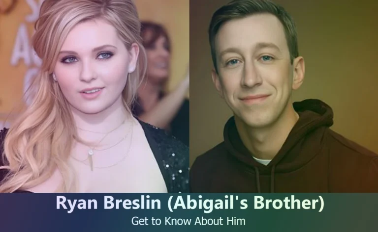 Ryan Breslin – Abigail Breslin’s Brother | Know About Him