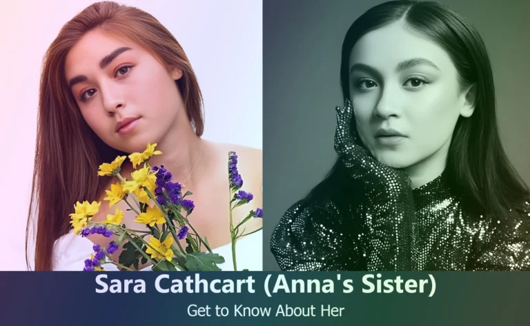 Sara Cathcart – Anna Cathcart’s Sister | Know About Her