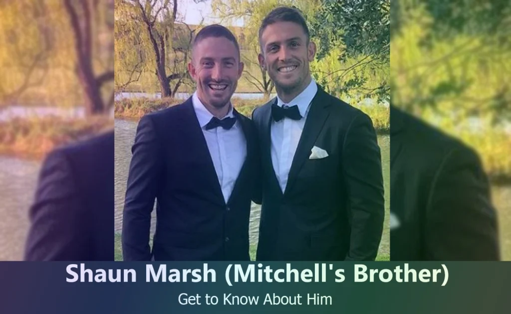 Shaun Marsh - Mitchell Marsh's Brother