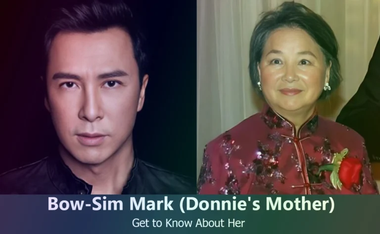 Bow-Sim Mark – Donnie Yen’s Mother | Know About Her