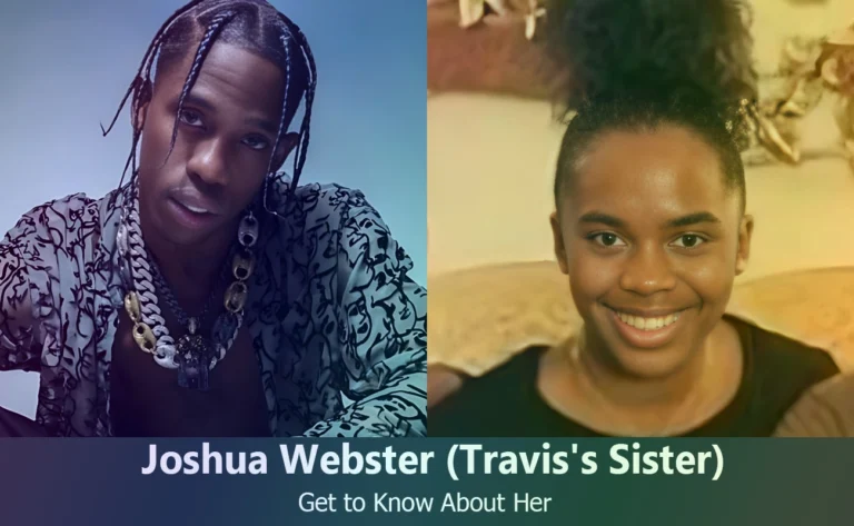 Joshua Webster – Travis Scott’s Sister | Know About Her