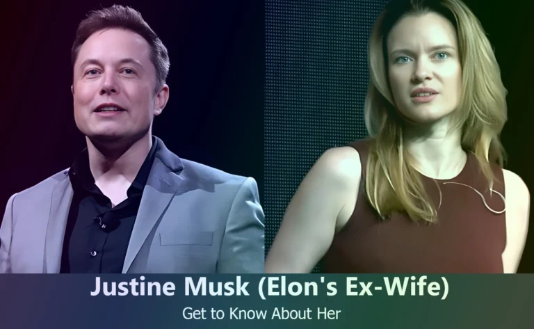 Justine Musk – Elon Musk’s Ex-Wife | Know About Her