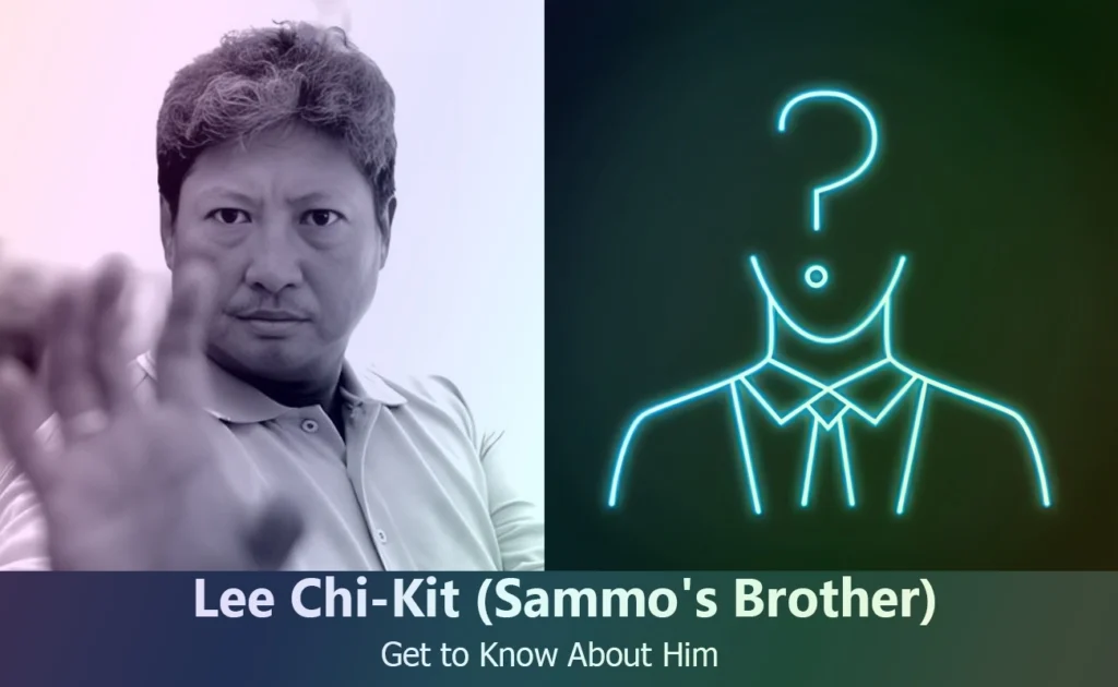 Lee Chi-Kit - Sammo Hung's Brother