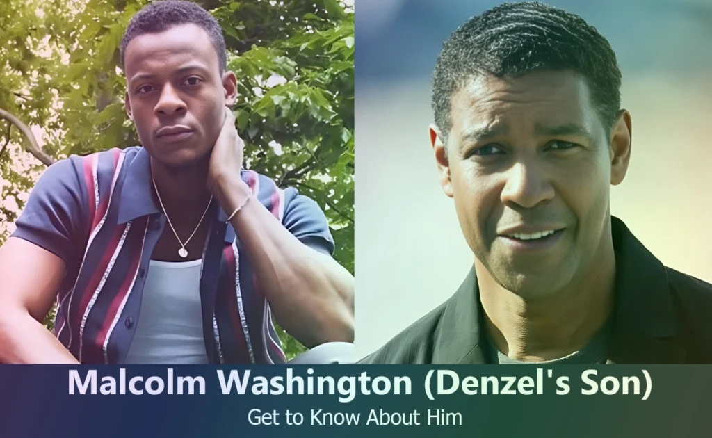 Malcolm Washington - Denzel Washington's Son