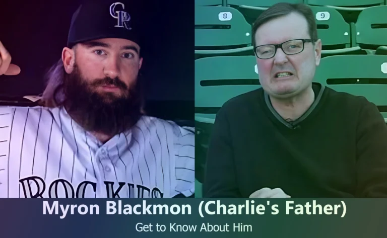 Myron Blackmon – Charlie Blackmon’s Father | Know About Him