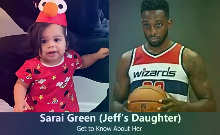 Sarai Green – Jeff Green’s Daughter | Know About Her