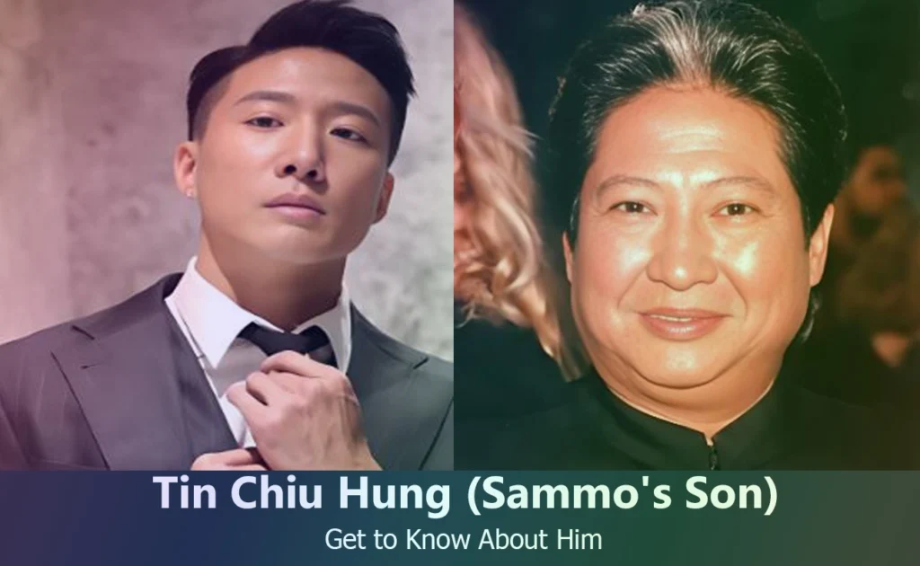 Tin Chiu Hung - Sammo Hung's Son