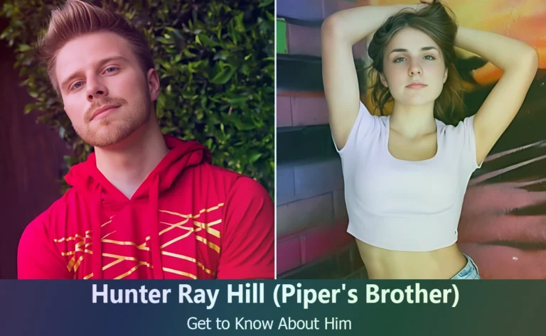 Hunter Ray Hill – Piper Rockelle’s Brother | Know About Him