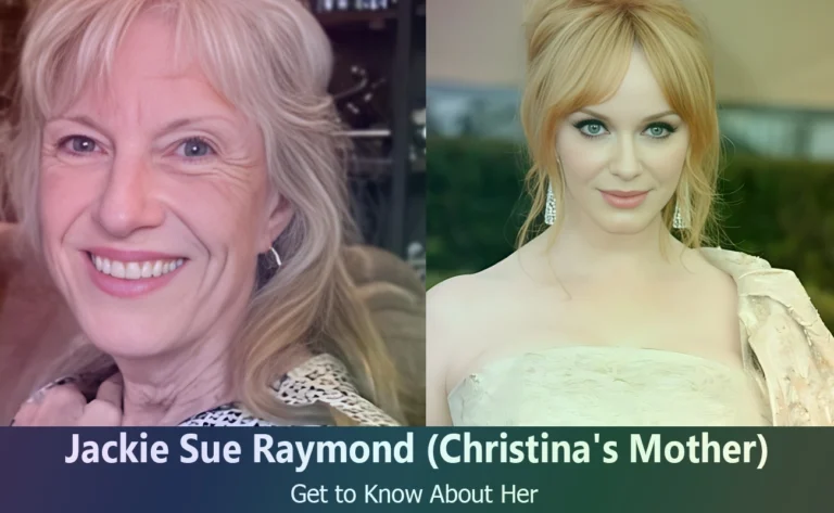 Jackie Sue Raymond – Christina Hendricks’s Mother | Know About Her