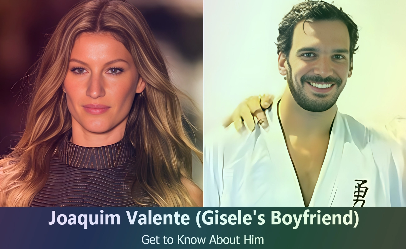 Joaquim Valente - Gisele Bundchen's Boyfriend | Know About Him