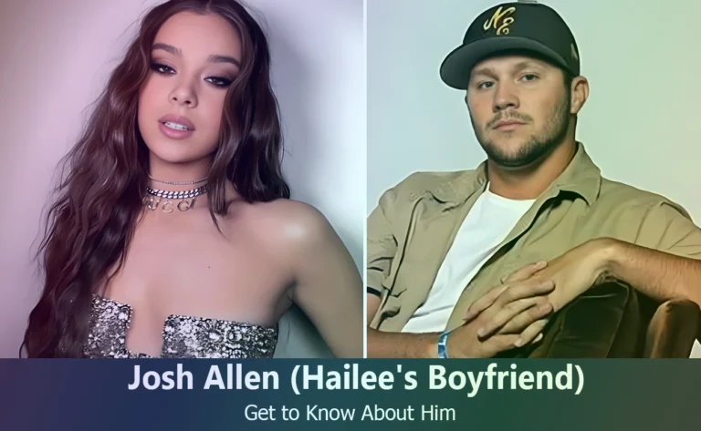 Josh Allen – Hailee Steinfeld’s Boyfriend | Know About Him
