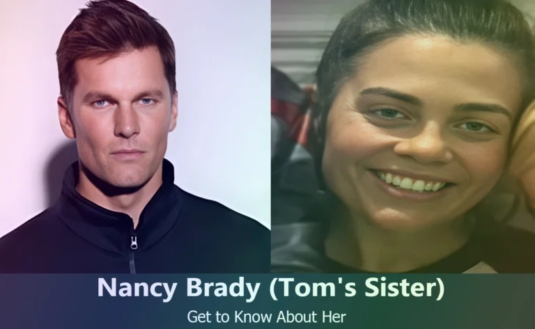 Nancy Brady – Tom Brady’s Sister | Know About Her