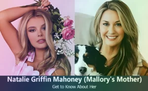 Natalie Griffin Mahoney - Mallory James Mahoney's Mother