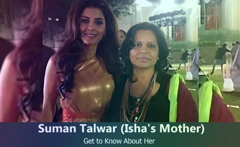 Suman Talwar – Isha Talwar’s Mother | Know About Her