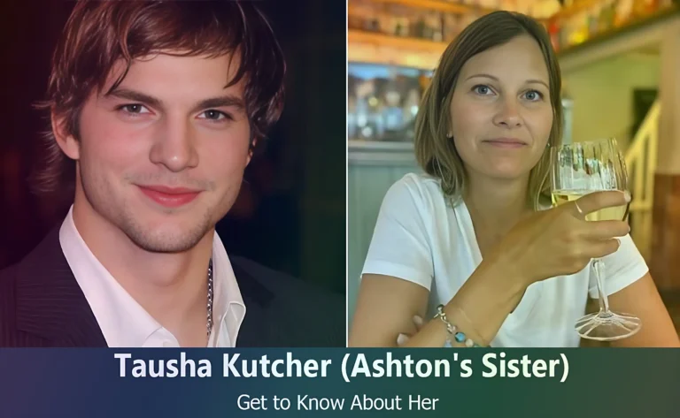 Tausha Kutcher – Ashton Kutcher’s Sister | Know About Her