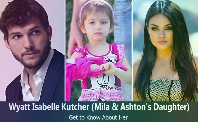 Wyatt Isabelle Kutcher – Mila Kunis & Ashton Kutcher’s Daughter | Know About Her