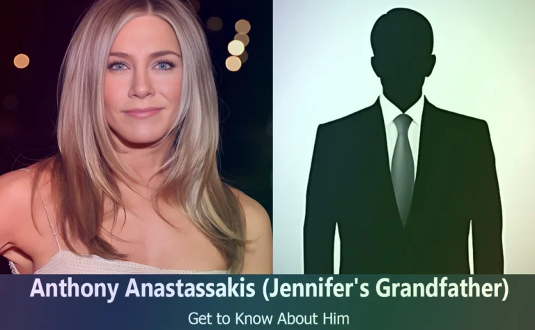 Anthony Anastassakis – Jennifer Aniston’s Grandfather | Know About Him