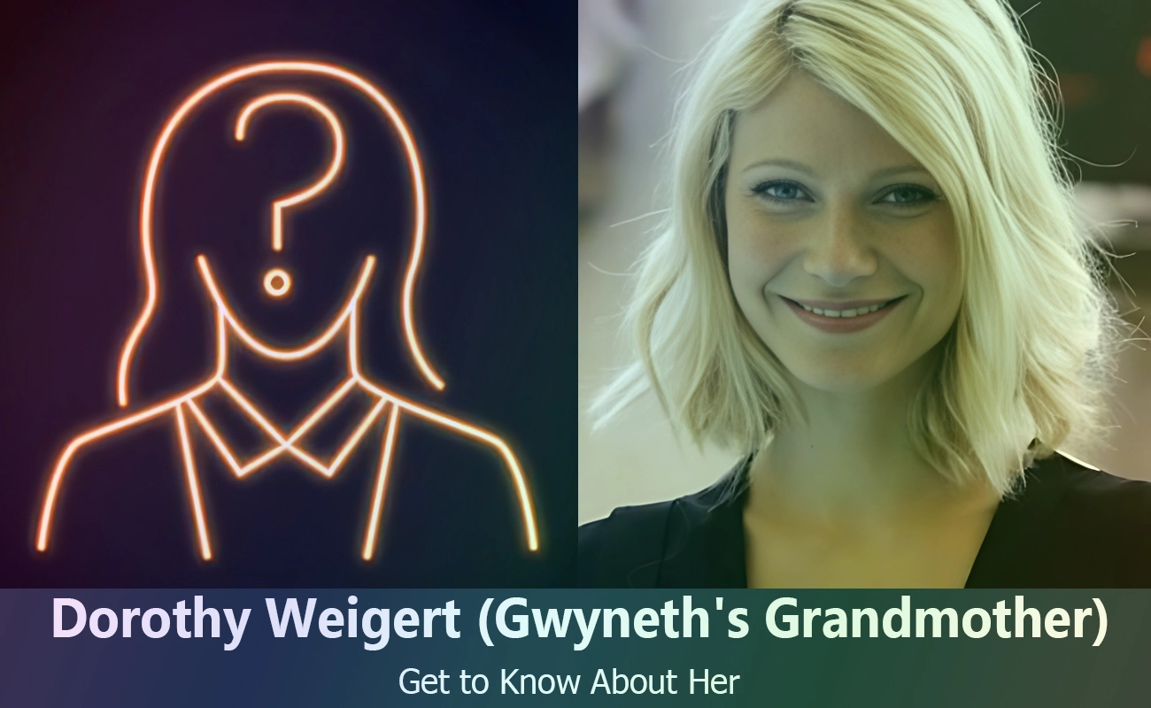 Paltrow's Grandmother Uncovering the Life of Dorothy Weigert(01)