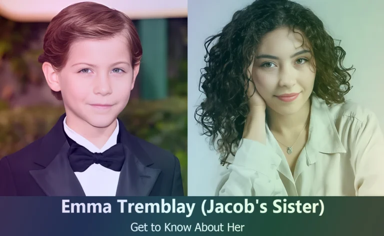 Emma Tremblay - Jacob Tremblay's Sister