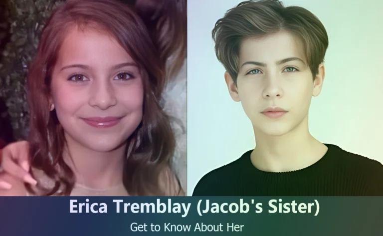 Erica Tremblay - Jacob Tremblay's Sister