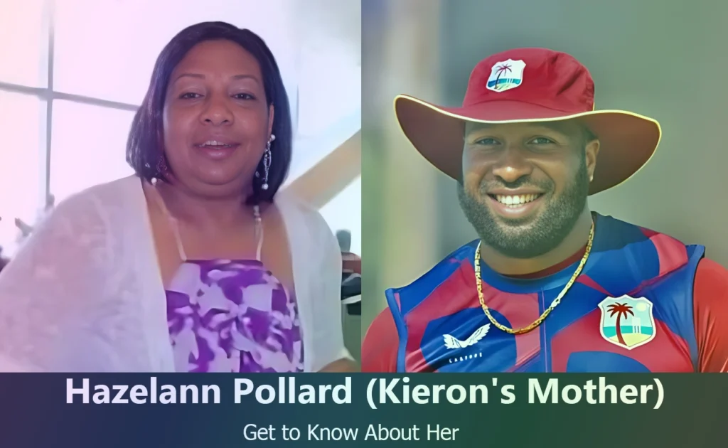 Hazelann Pollard - Kieron Pollard's Mother