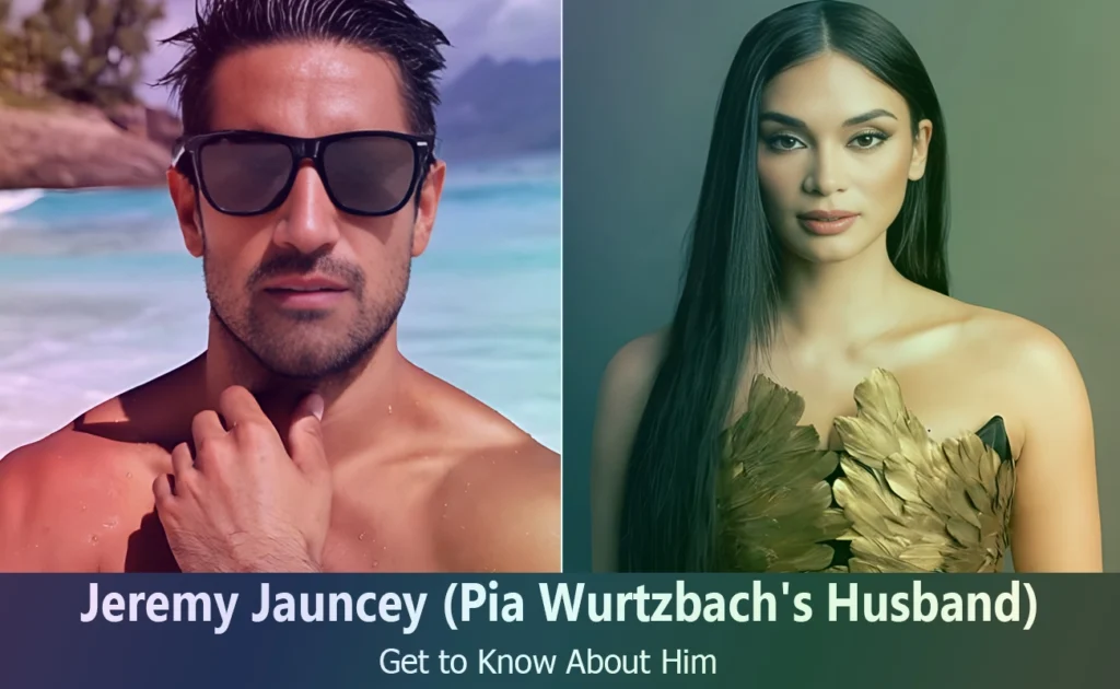 Jeremy Jauncey - Pia Wurtzbach Jauncey's Husband