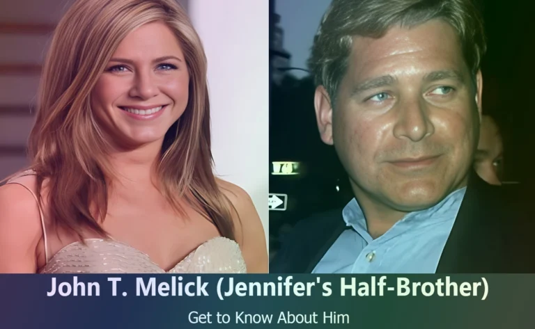 John T. Melick – Jennifer Aniston’s Half-Brother | Know About Him