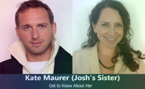 Kate Maurer - Josh Lucas's Sister