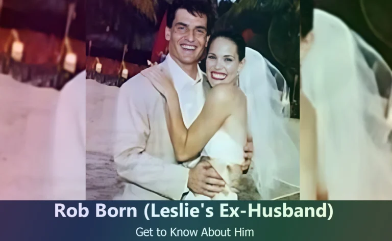 Rob Born – Leslie Bibb’s Ex-Husband | Know About Him