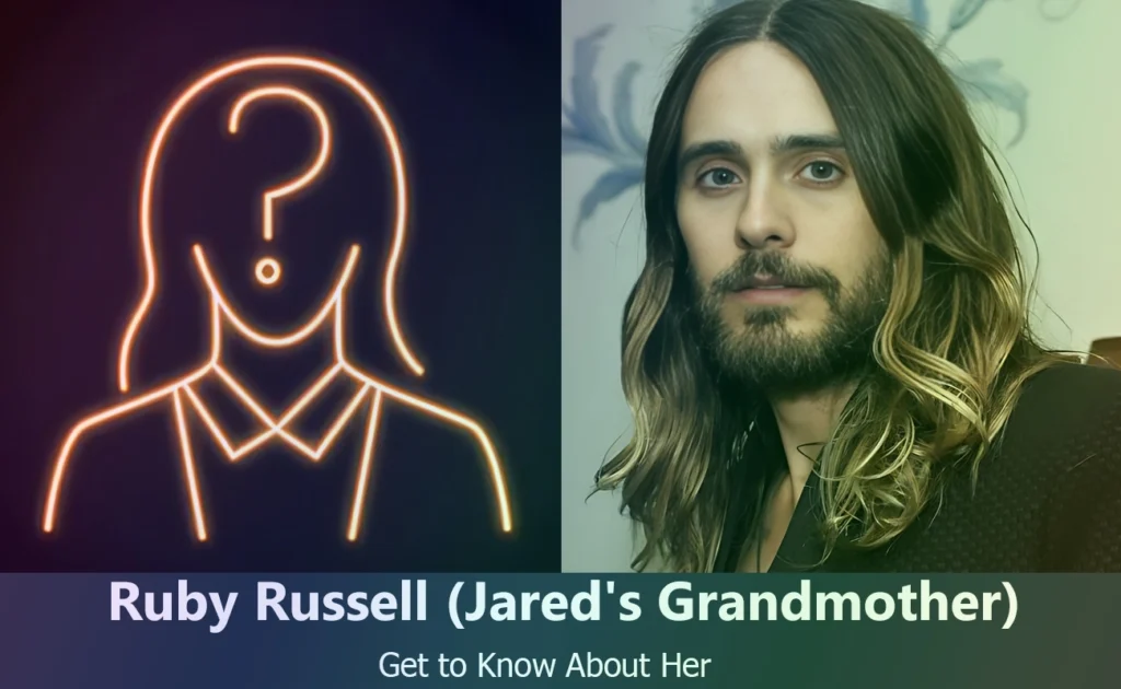 Ruby Russell - Jared Leto's Grandmother