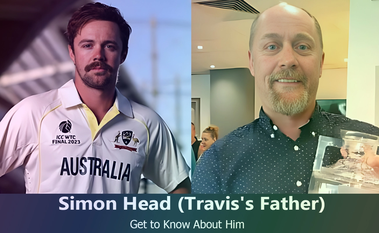 Exploring the Life of Simon Head, Father of Cricket Star Travis Head