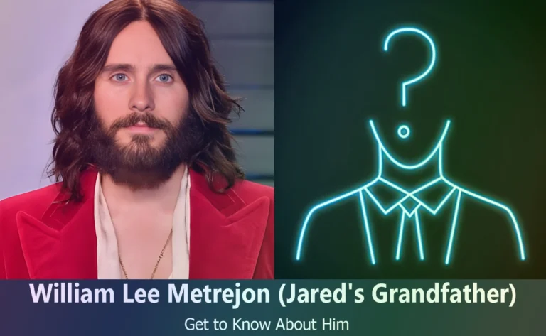 William Lee Metrejon – Jared Leto’s Grandfather | Know About Him